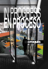 El Croquis En Proceso I 1999-2002