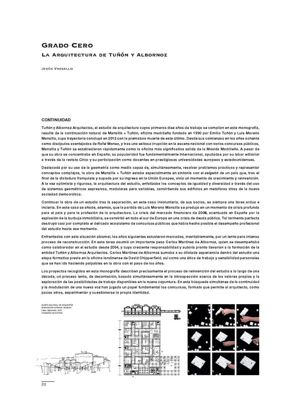 Degree Zero. The Architecture of Tuñón y Albornoz, by Jesús Vassallo