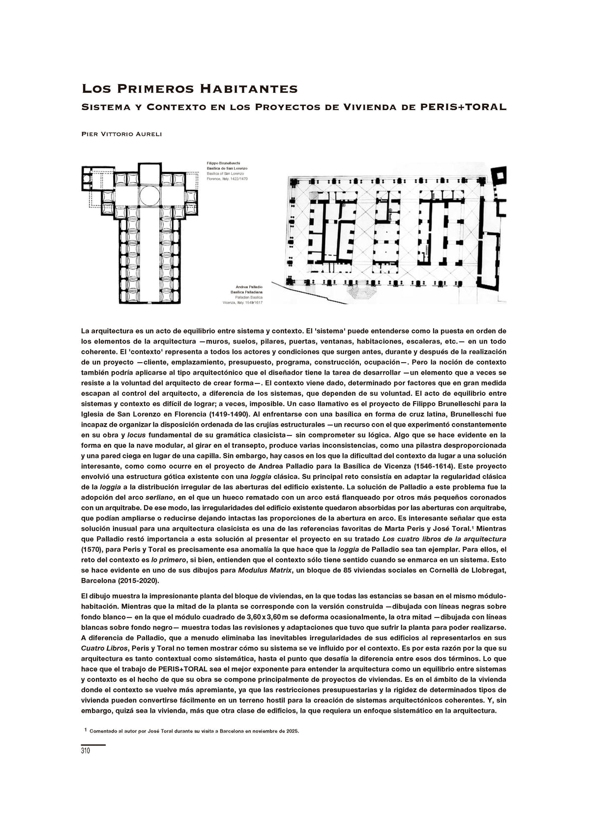 The First Inhabitants, System and Context in PERIS+TORAL's Housing Projects, by Pier Vittorio Aureli