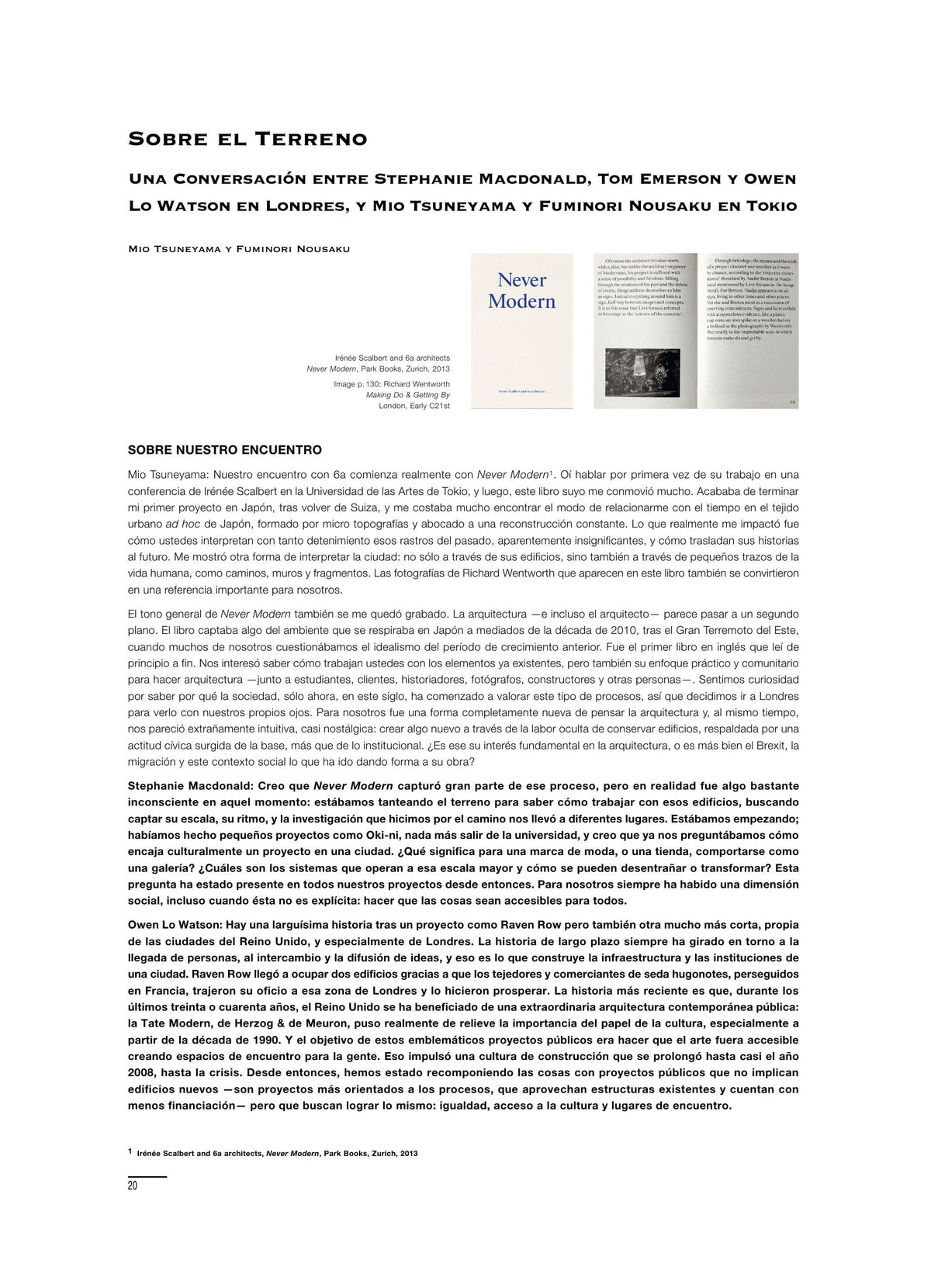 Sobre el Terreno. Una Conversación con Stephanie Macdonald, Tom Emerson y Owen Lo Watson, por Mio Tsuneyama y Fuminori Nousaku