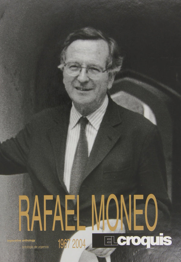 Rafael Moneo 1967-2004