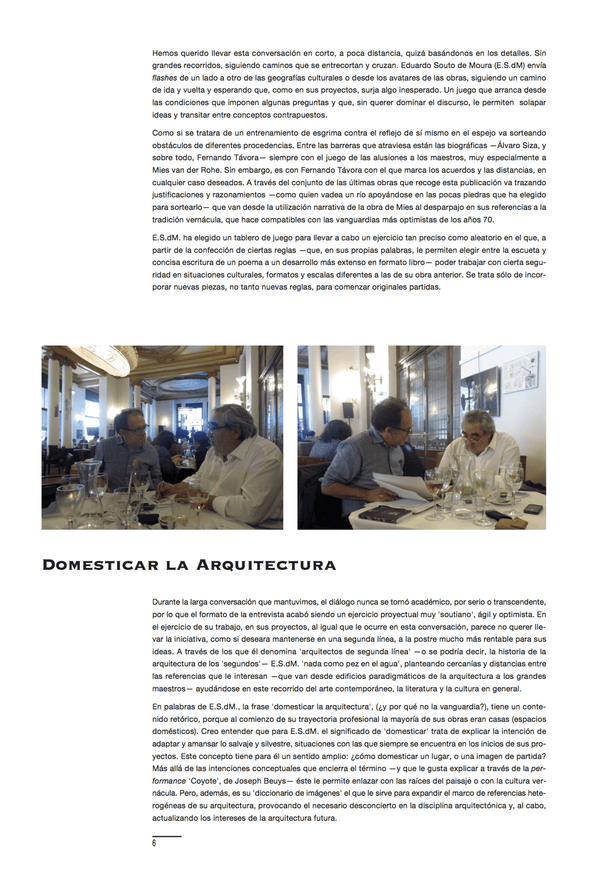 José Morales - Domesticating Architecture. A Conversation with Eduardo Souto de Moura