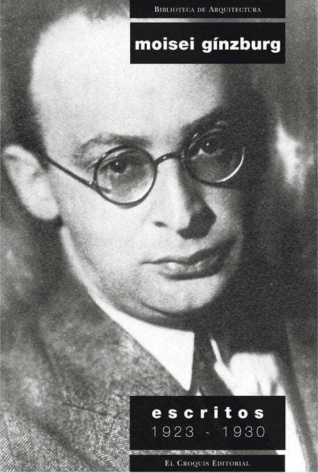 N.12  Moisei Gínzburg. Escritos 1923-1930