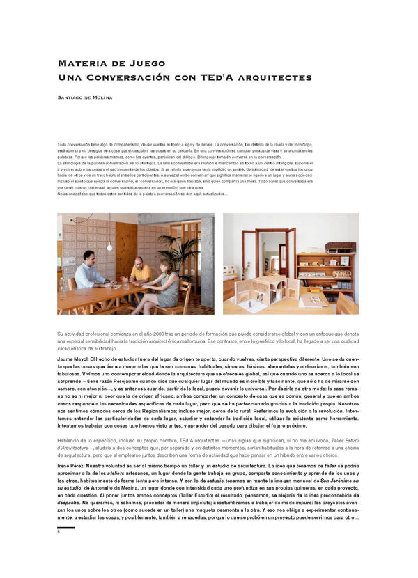 Santiago de Molina - Materia de juego. Una conversación con TEd´A arquitectes