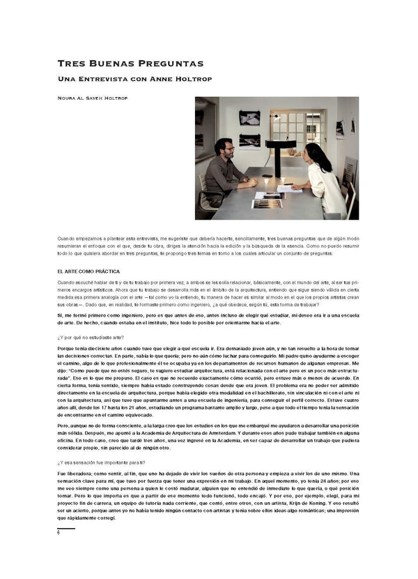 Three Good Questions. An Interview with Anne Holtrop, by Noura Al Sayeh Holtrop