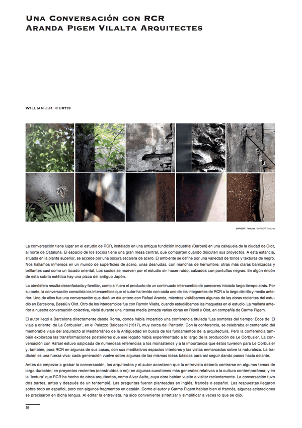 William J.R. Curtis - A Conversation with RCR Aranda Pigem Vilalta Arquitectes